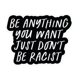 Don't be Racist | Sticker
